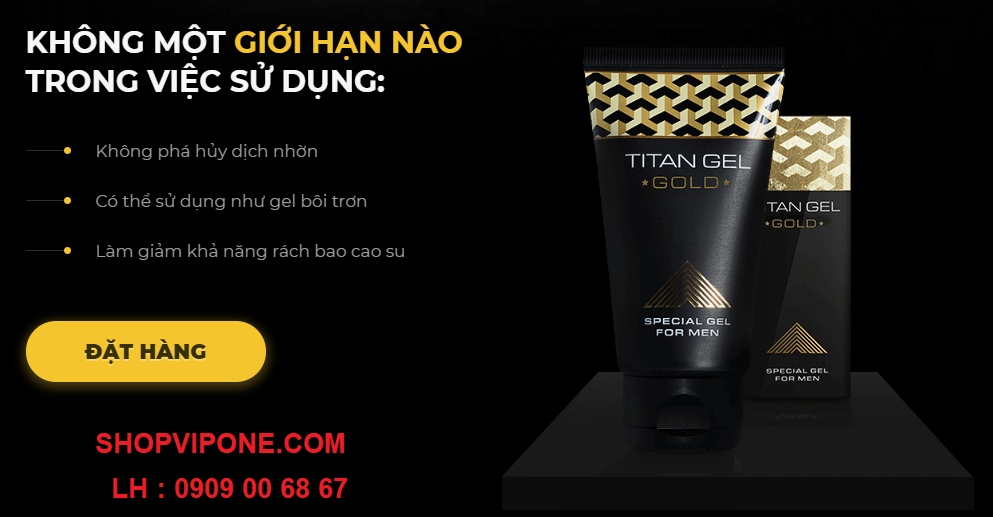 ĐẶT MUA TITAN GEL GOLD