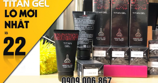 BÁN SỈ TITAN GEL CHÍNH HÃNG LÔ 22