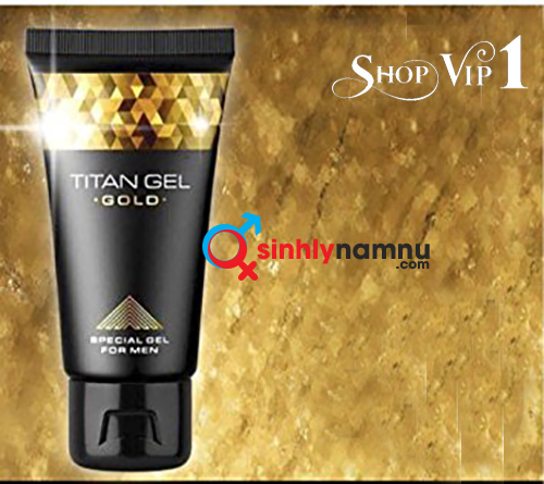 TÁC DỤNG CỦA GEL TITAN GOLD NGA CHÍNH HÃNG