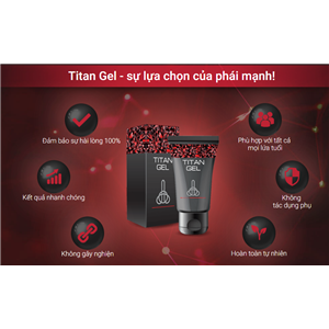 Gel Titan mua ở đâu chính hãng làm dài và to dương vật