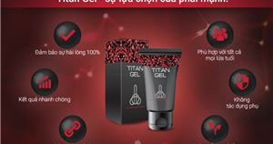 Gel Titan mua ở đâu chính hãng làm dài và to dương vật