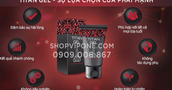 BÁN TITAN GEL NGA CHÍNH HÃNG TẠI TPHCM