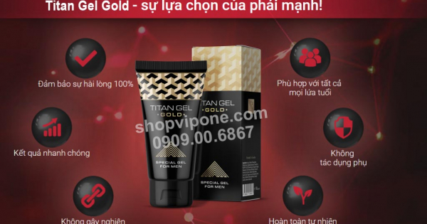 TITAN GEL GOLD LÔ 2 MỚI CHÍNH HÃNG